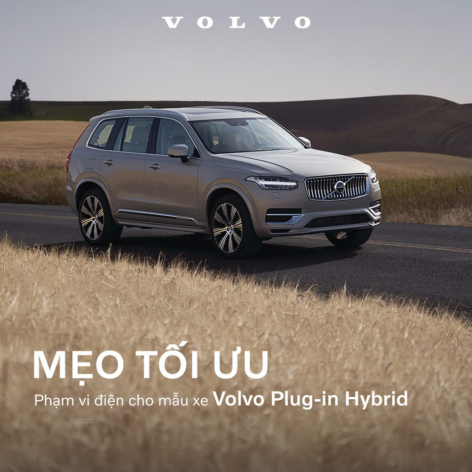 491764696 702408198816710 8622370467978058454 n Mẹo tối ưu phạm vi di chuyển cho mẫu xe Volvo Plug-in Hybrid